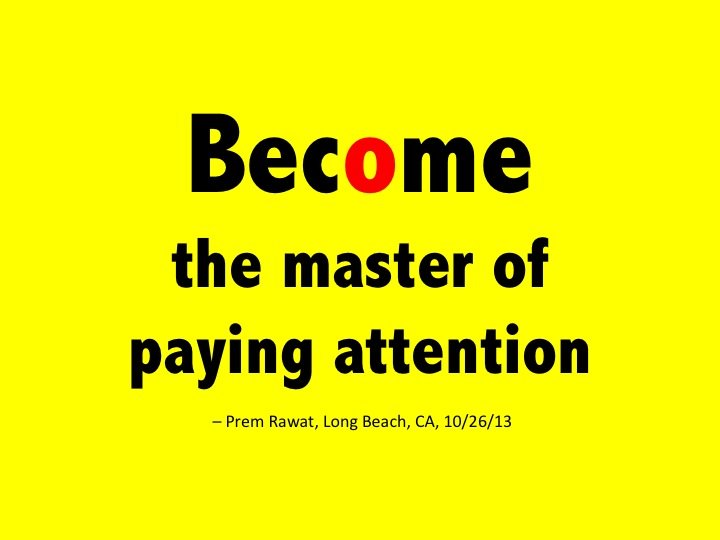 pay attention