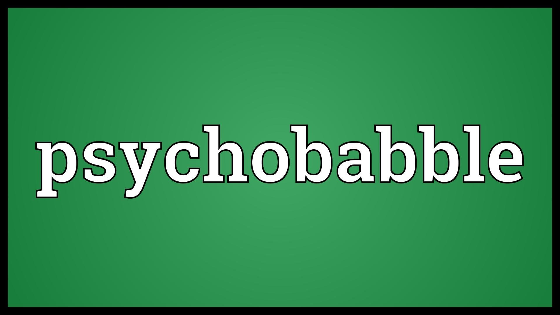 psychobabble